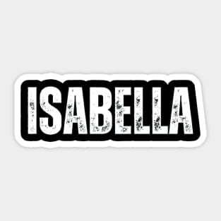 Isabella Name Gift Birthday Holiday Anniversary Sticker